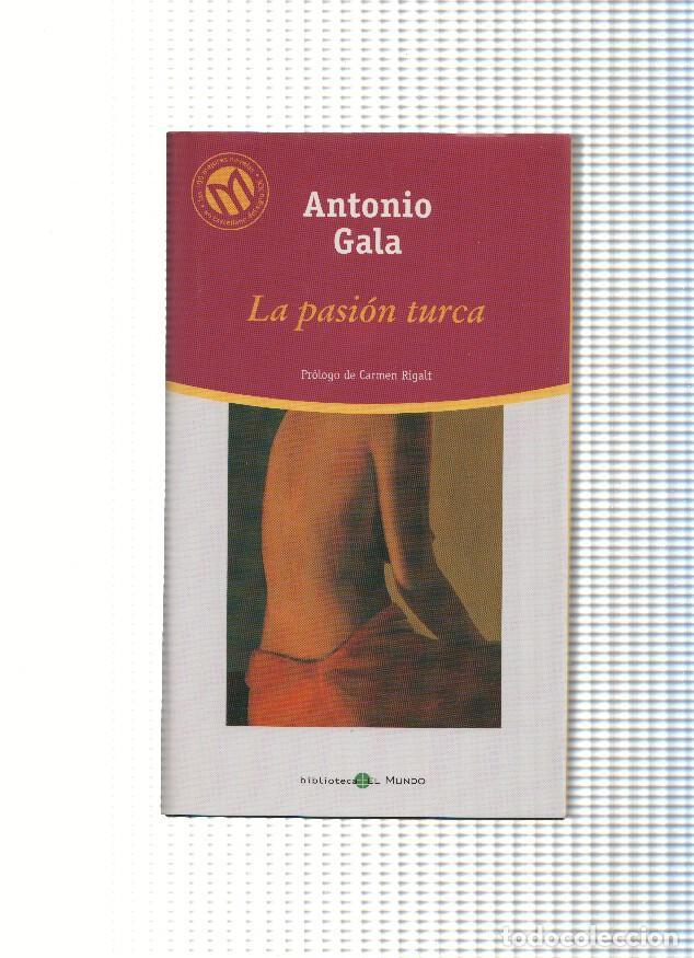 Libros: La pasion turca - Antonio Gala - Foto 1