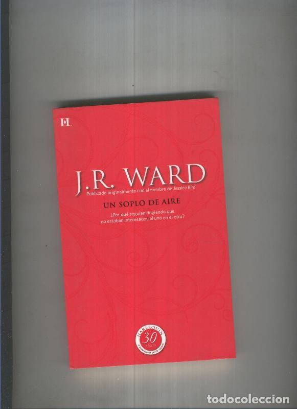 B&uuml;cher: Un soplo de aire - J.R. Ward