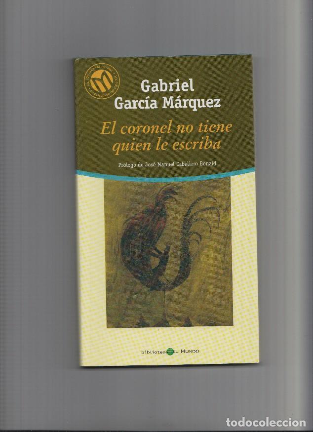 Libros: El coronel no tiene quien le escriba - Gabriel, Garcia Marquez