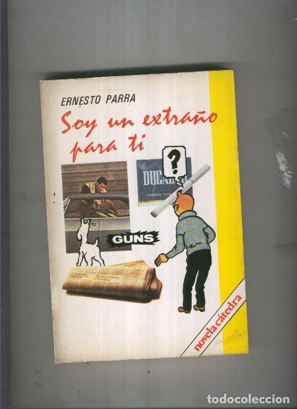 Libros: Soy un extra&ntilde;o para ti - Ernesto Parra - Foto 1