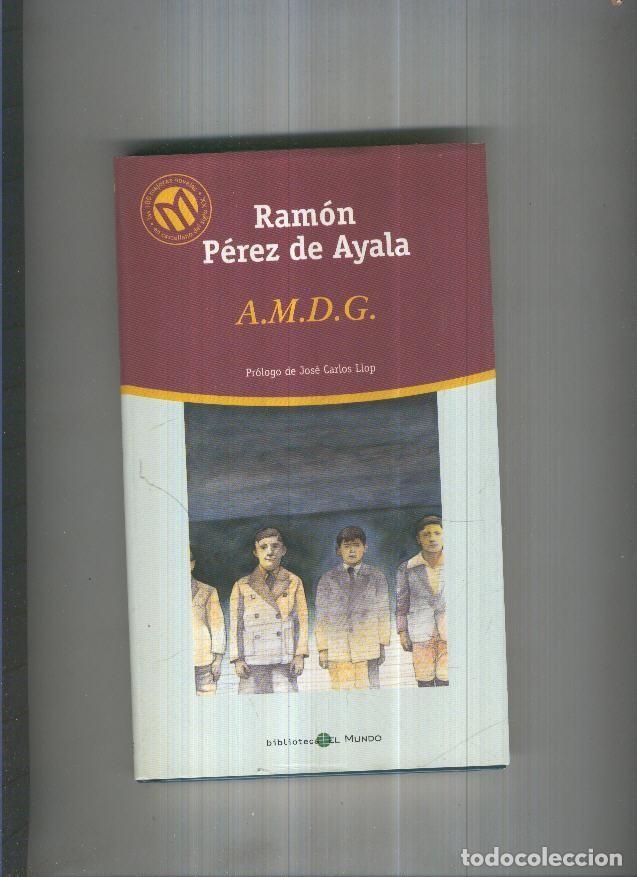 Libros: A.M.D.G. - Ramon Perez de Ayala - Foto 1