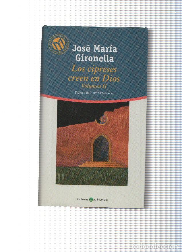 B&uuml;cher: Los cipreses cren en Dios Volumen II - Jose Maria Gironella