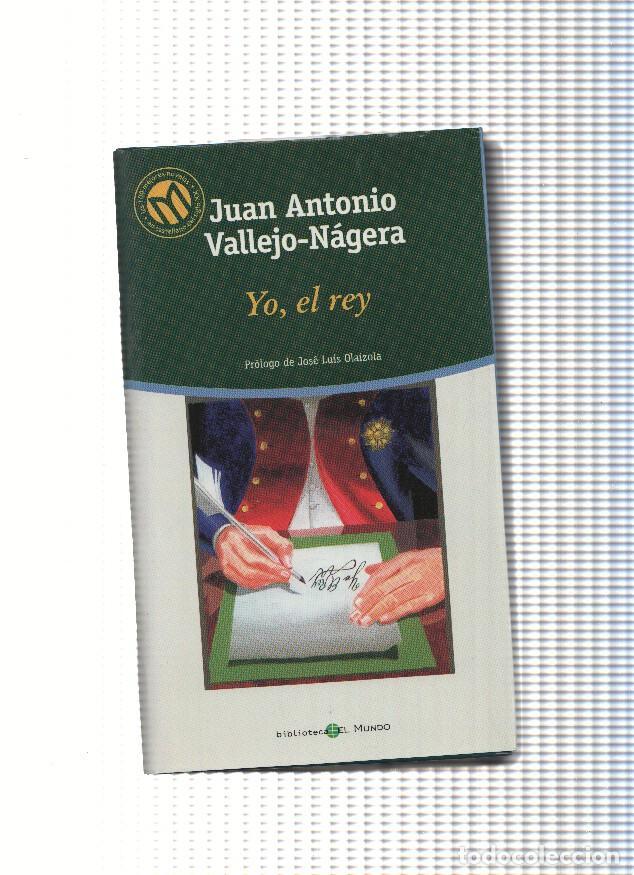 Libros: Yo, el rey - Juan Antonio Vallejo Nagera - Foto 1