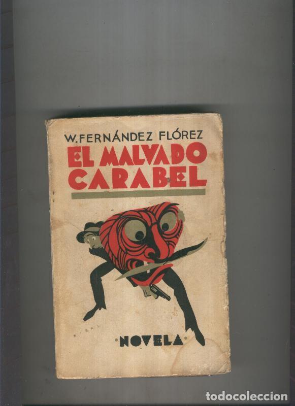books: El malvado carabel - W. Fernandez Florez