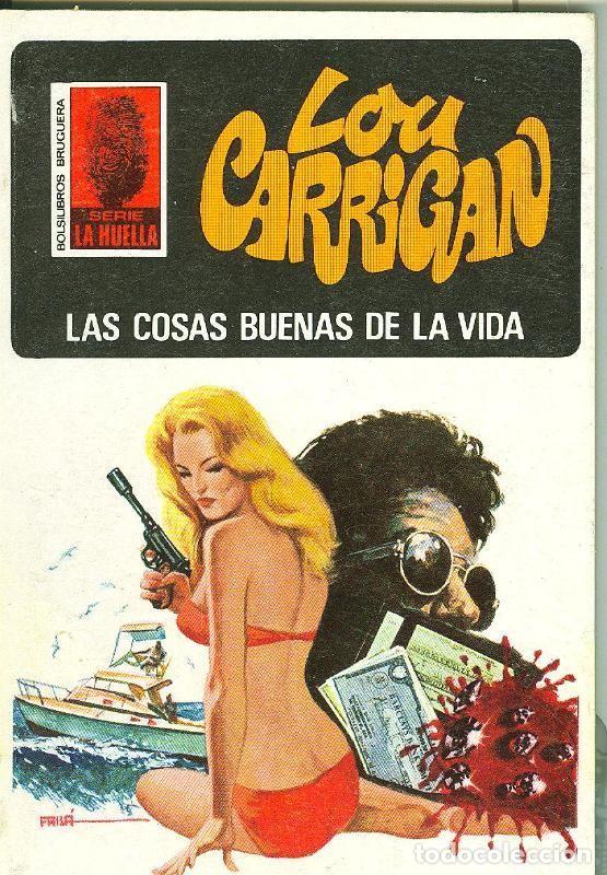 Libros: La Huella numero 090: Las cosas buenas de la vida - Lou Carrigan