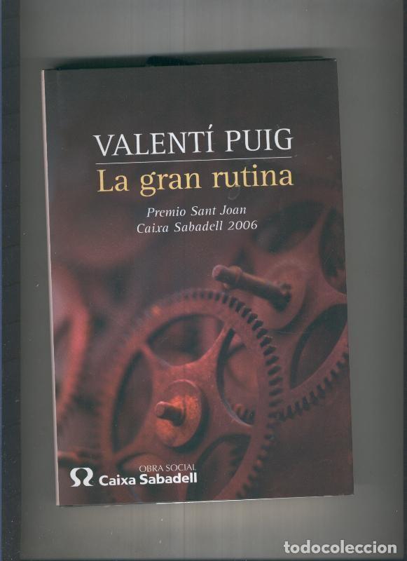 Libros: La gran rutina - Valenti Puig - Foto 1