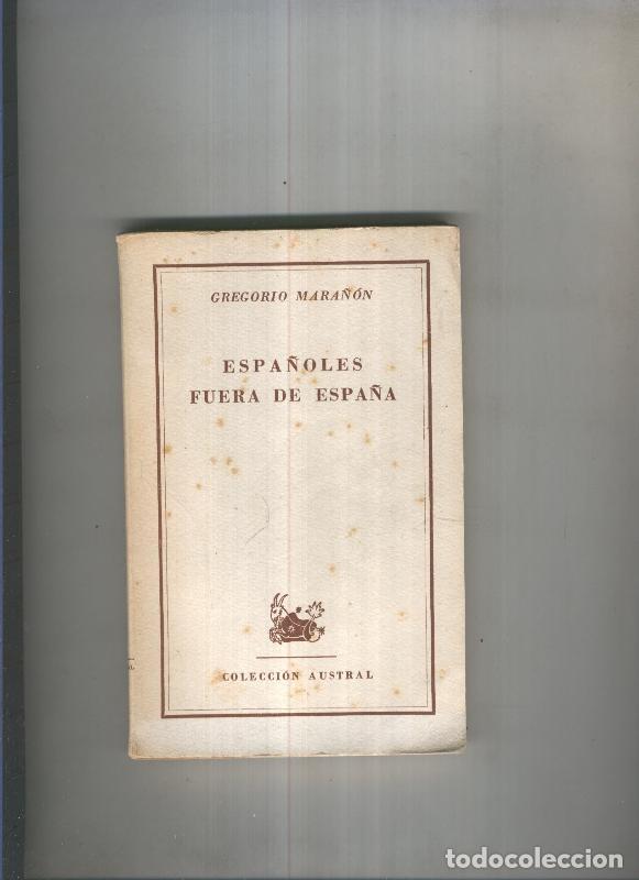 Libros: Espa&ntilde;oles fuera de Espa&ntilde;a - Gregorio Mara&ntilde;on - Foto 1