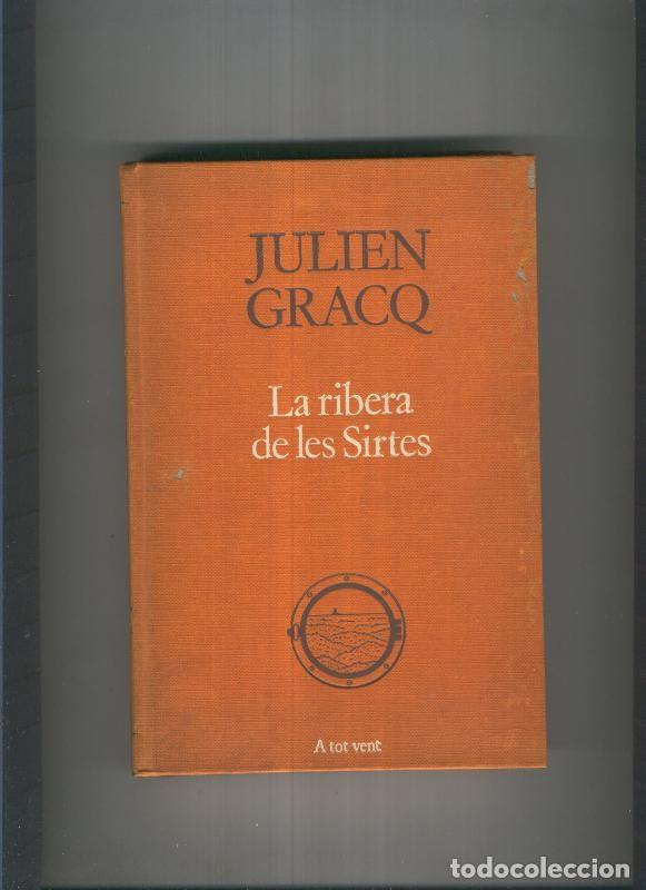 Libros: La ribera de les Sirtes - Julien Gracq - Foto 1