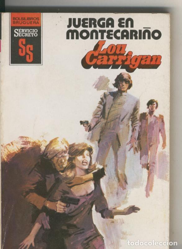 Libri di seconda mano: Servicio Secreto SS numero 1617. Juerga en Montecari&ntilde;o - Lou Carrigan