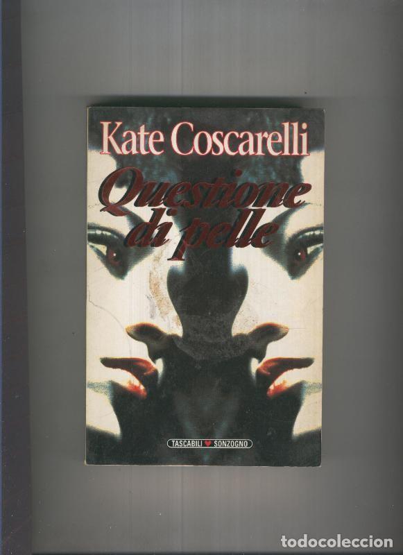 Libros: Questione di pelle - Kate Coscarelli