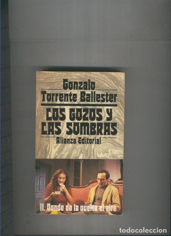 Libros: Los Gozos y las sombras volumen II: Donde da la vuelta el aire - Gonzalo Torrente Ballester