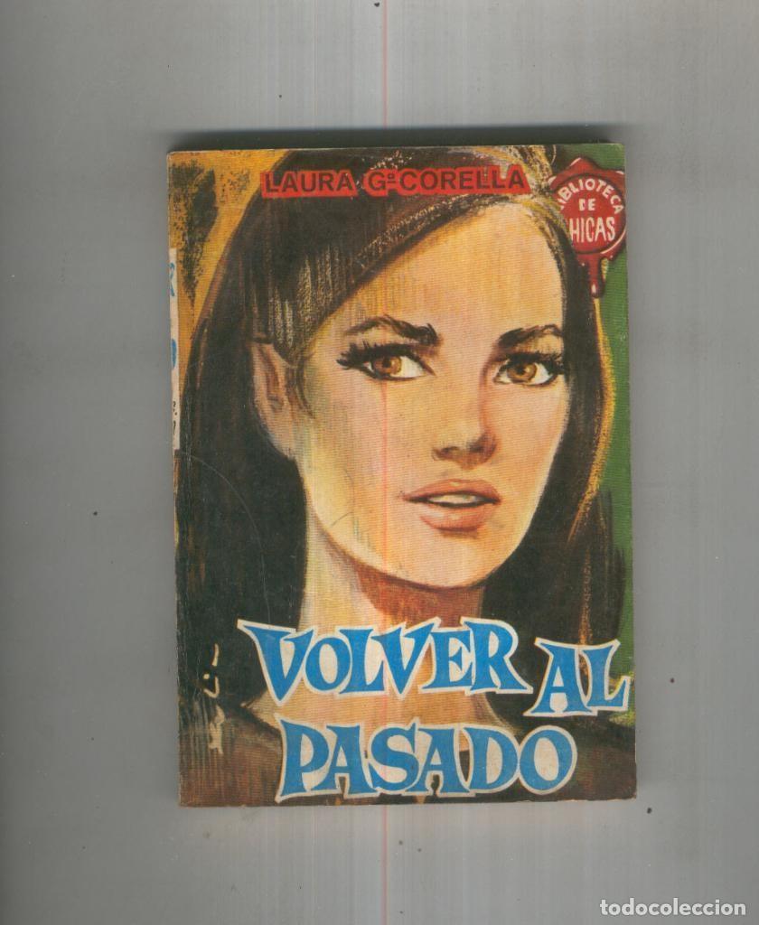Libri di seconda mano: Volver al pasado - Laura G. Corella