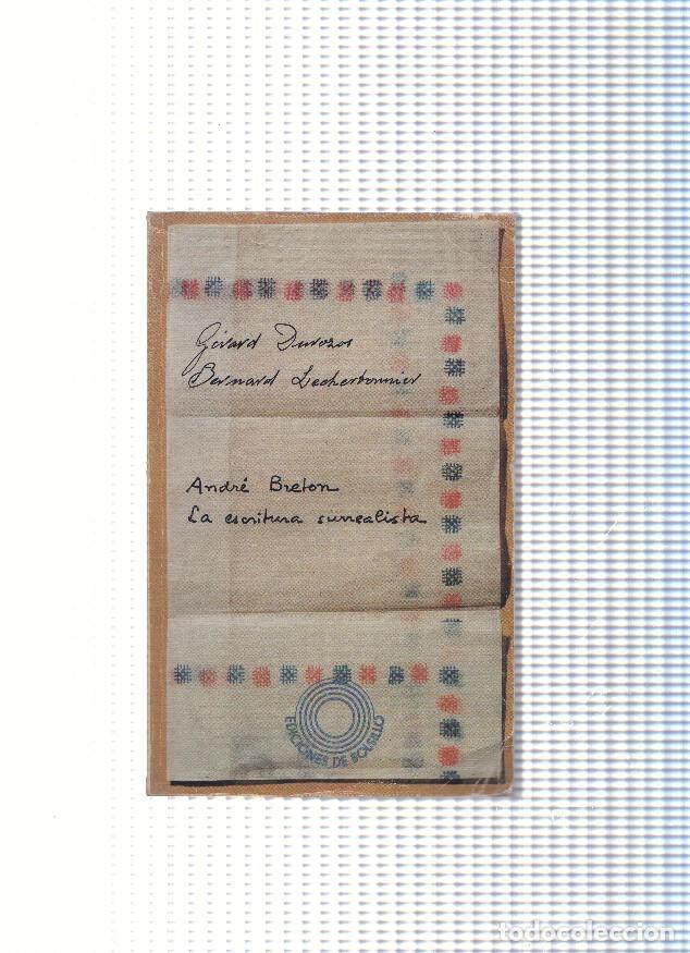 B&uuml;cher: Andre Breton. La escritura surrealista - G. Durozoi, B. Lecheronnier