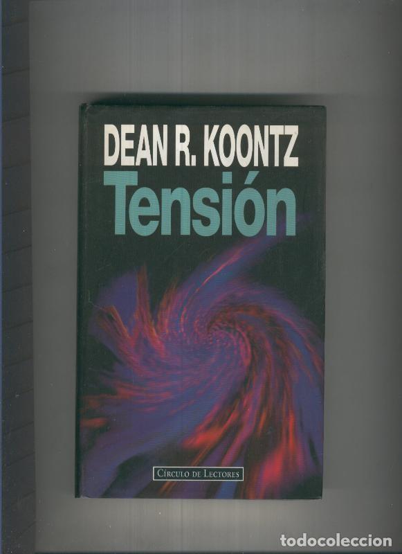 Libros: Tension - Dean R. Koontz - Foto 1