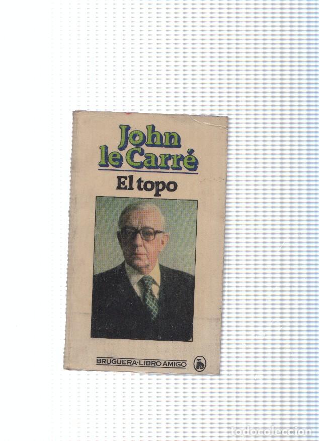 Libros: coleccion Libro amigo: El topo - John LeCarre - Foto 1