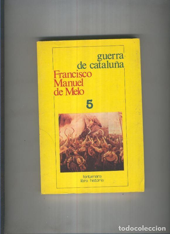 Libros: Guerra de catalu&ntilde;a - Francisco Manuel de Melo - Foto 1