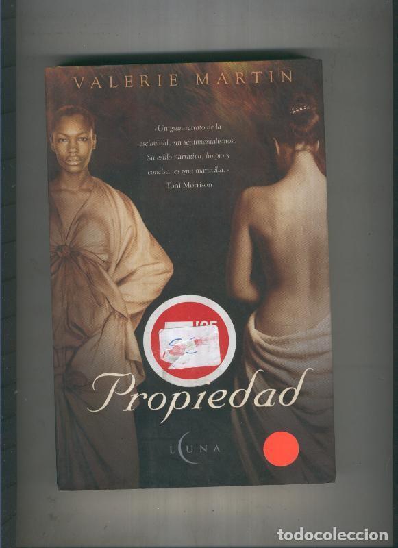 Libros: Propiedad - Valerie Martin - Foto 1