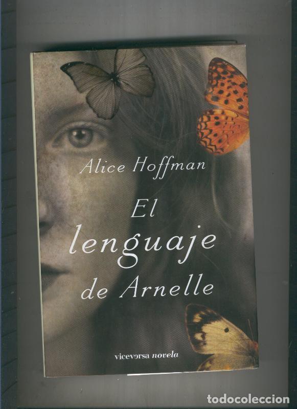 Livres: El lenguaje de Arnelle - Alice Hoffman