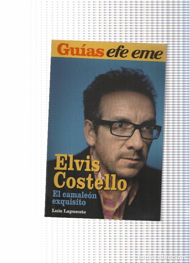 Libri di seconda mano: Guias Efe eme numero 14: Elvis Costello, el camaleon exquisito - Luis Lapuente