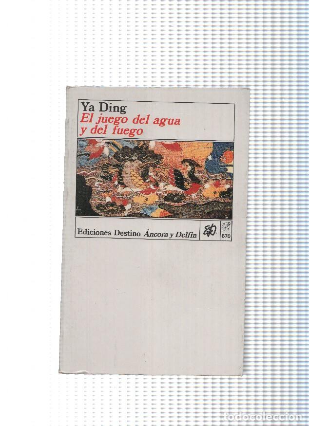 Libros: El juego del agua y del fuego - Ya Ding - Foto 1