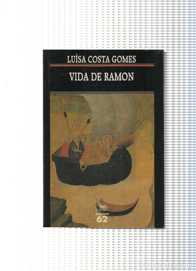 Libros: Vida de Ramon - Luisa Costa Gomes - Foto 1