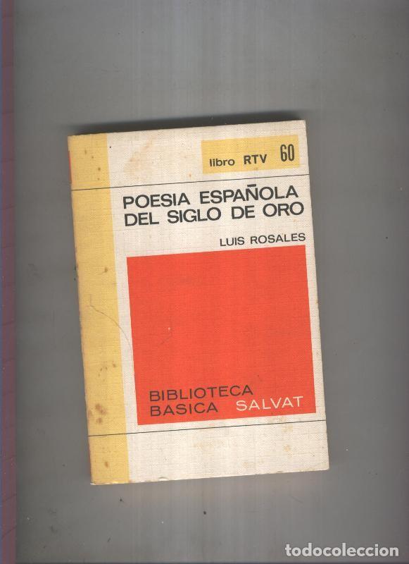 Livres: Biblioteca Basica Salvat libro RTV numero 060:Poesia espa&ntilde;ola del siglo de oro (numerado 2 en interi