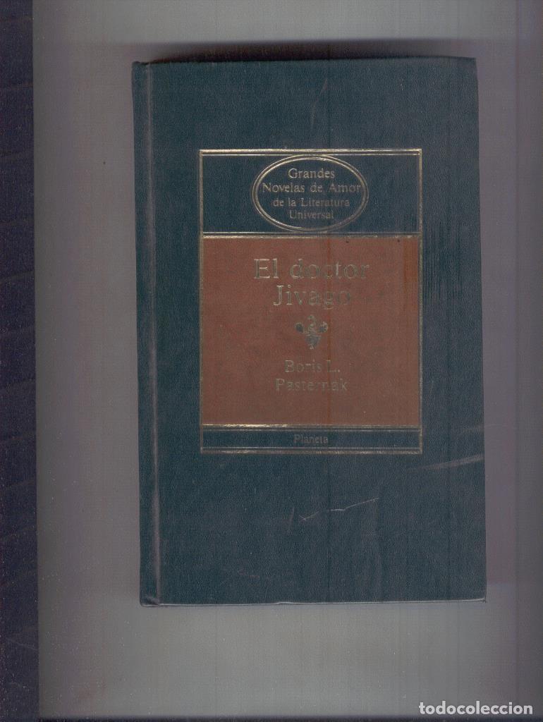 Libri di seconda mano: Grandes novelas de amor: El Doctor Jivagol - Boris L. Pasternak