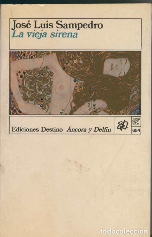Libros: La vieja sirena - Jose Luis Sampedro