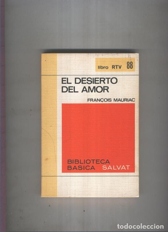 books: Biblioteca Basica Salvat libro RTV numero 088:El desierto del amor (numerado 1 en interior cubierta)