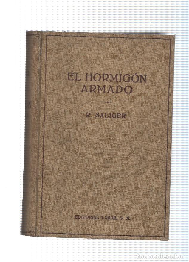 Libros: El Hormigon armado - R. Saliger - Foto 1