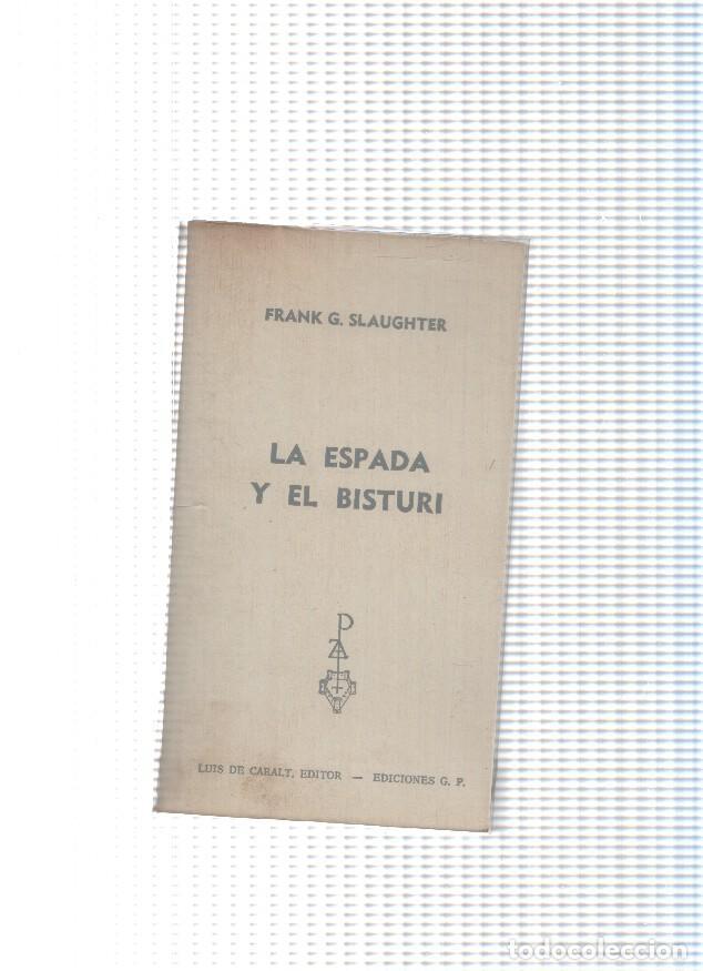 Libros: coleccion Reno: La espada y el bisturi - Frank G. Slaughter - Foto 1