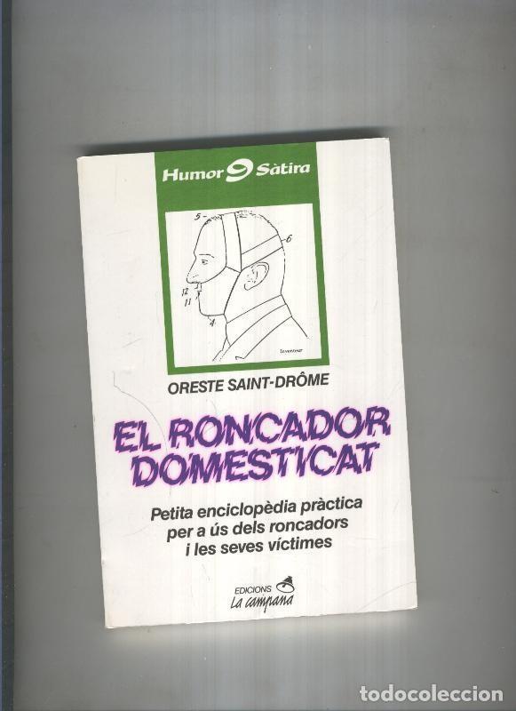 books: El Roncador Domesticat - Oreste Saint Drome