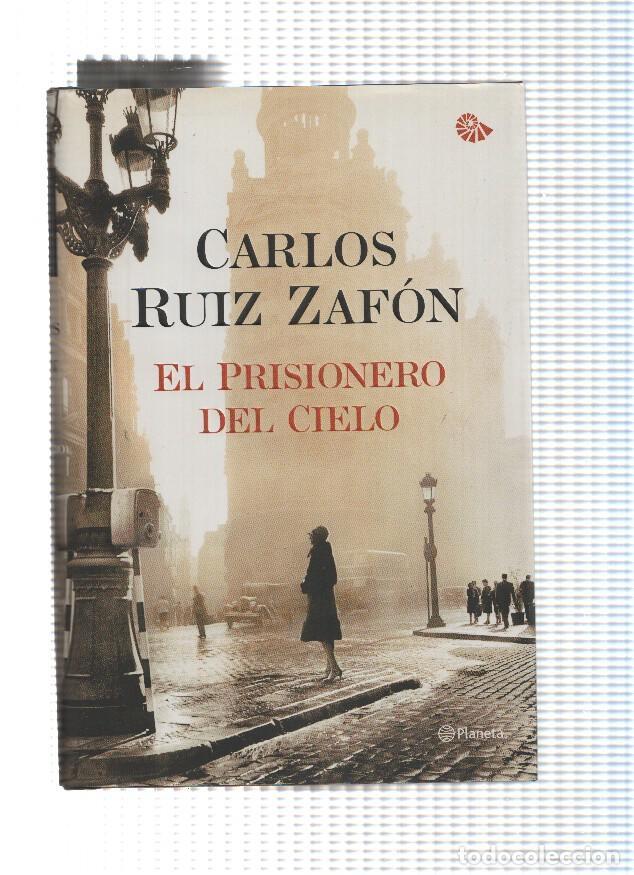 Libros: Autores espa&ntilde;oles e iberoamericanos: El Prisionero del cielo - Carlos Ruiz Zafon
