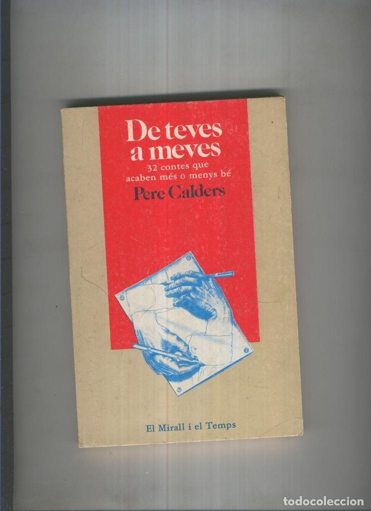 Libros: De teves a meves ( edicion 1987 ) - Pere Calders - Foto 1