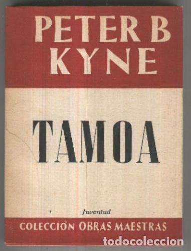 Libros: Obras maestras: Tamoa - Peter B. Kyne - Foto 1