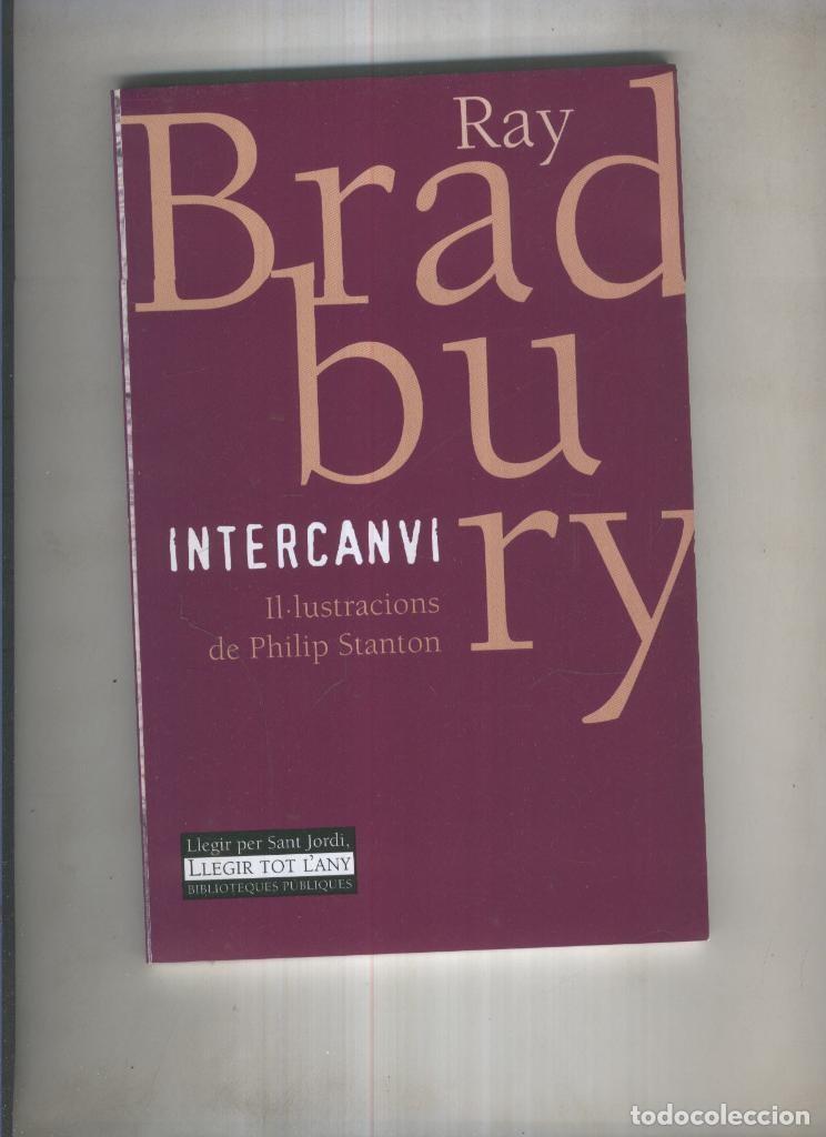 Libros: Intercanvi - Ray Bradbury - Foto 1