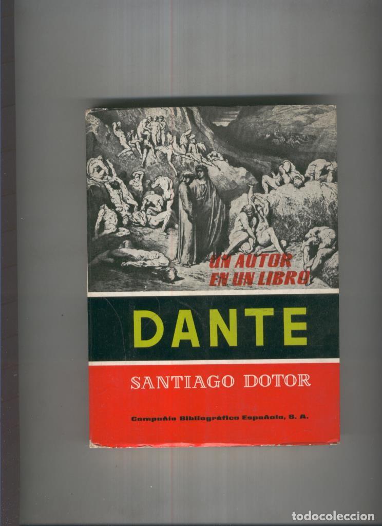 Libros: Un autor en un libro- DANTE - - Santiago Dotor - Foto 1