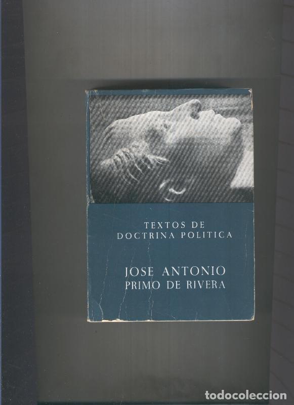 Libros: Jose Antonio Primo de Rivera: Textos de Doctrina Politica, edicion cronologica - Jose Antonio Primo