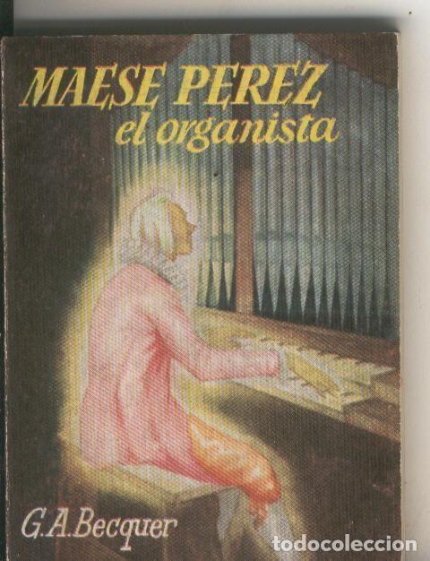 Libros: Enciclopedia Pulga numero 088: Maese Perez El Organista - Gustavo Adolfo Becquer