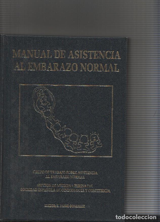 Libros: Manual de asistencia al embarazo normal - varios - Foto 1