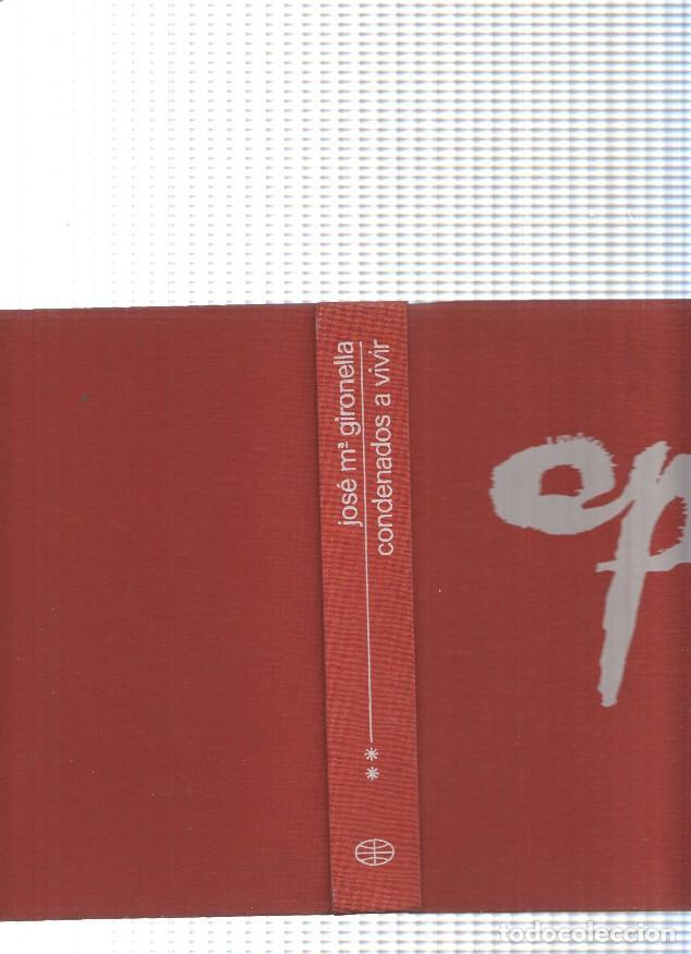 Libros: Autores espa&ntilde;oles e hispanoamericanos: Condenados a vivir tomo II - Jose Maria Gironella