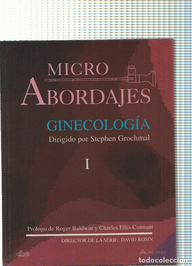 Libros: Micro Abordajes: Ginecologia Vol. I - varios