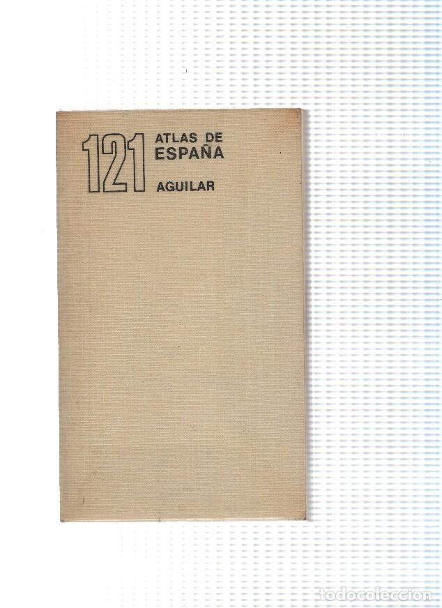 Libros: 121 Atlas de Espa&ntilde;a Aguilar - varios - Foto 1
