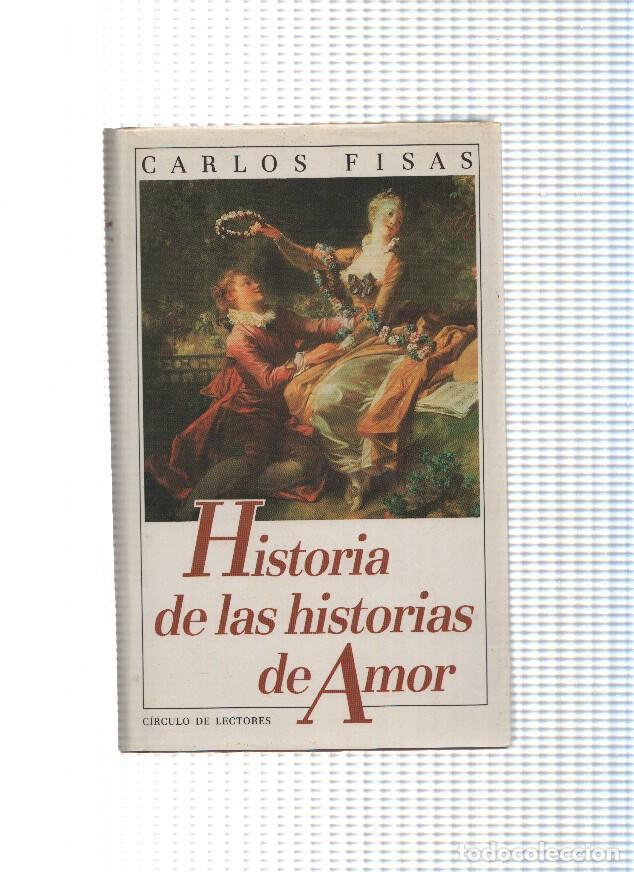 Libros: Hisitoria de las historias de amor - Carlos Fisas
