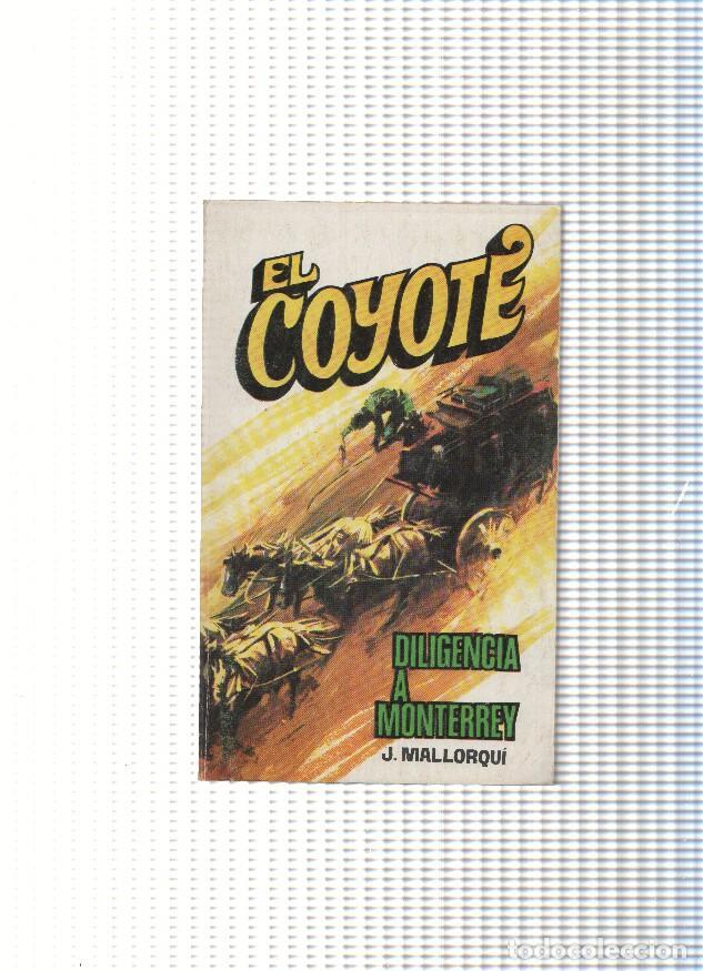 Libri di seconda mano: El Coyote 109: Diligencia a Monterrey - J. Mallorqui