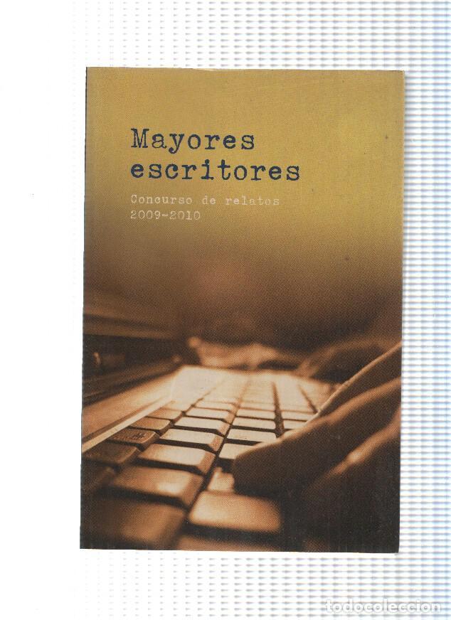 Livros em segunda m&atilde;o: Mayores escritores concurso de relatos 2009-2010 - varios