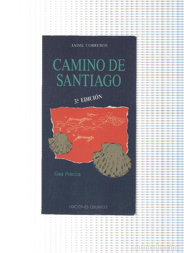 Libros: Camino de Santiago. Guia practica - Jaime Cobreros