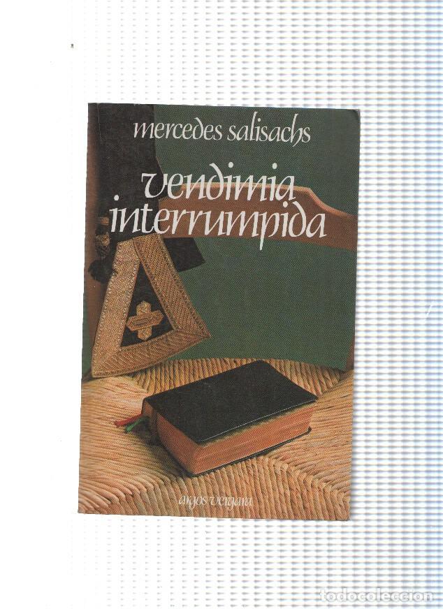 Libros: Vendimia interrumpida - Mercedes Salisachs - Foto 1