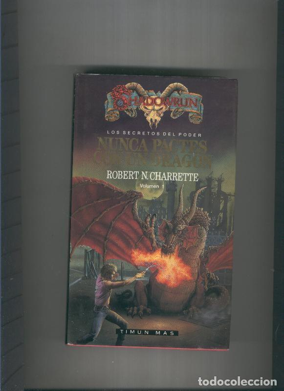 Libros: Shadowrun.Los secretos del poder V.1: Nunca pactes con un dragon - Robert N. Charrette - Foto 1