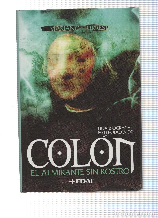 books: Colon: El almirante sin rostro - Mariano F. Urresti